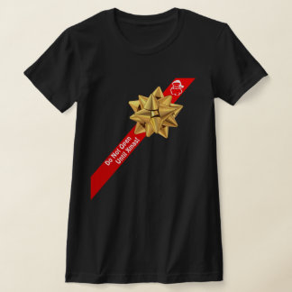 Camiseta Flirty Funny No Abre Hasta Que Navidades