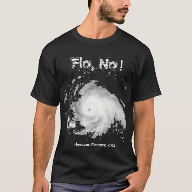 Camiseta ¡Flo, no! Huracán Florencia 2018 (Anverso)