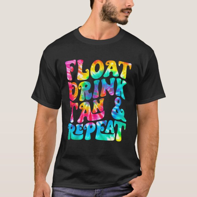 Camiseta Float Drink Tan & Repeat Summer Vacation Beach Swi (Anverso)