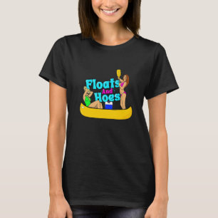 Camiseta Floats and Hoes Canoe River Trip Float Day Lake