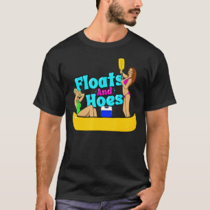 Camiseta Floats and Hoes Canoe River Trip Float Day Lake