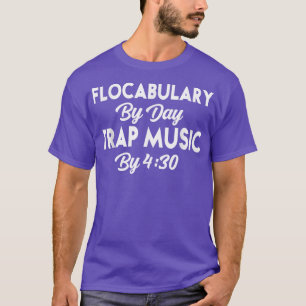 Camiseta Flocabulario Funny By Day Trap Music De 430 722