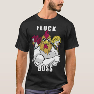 Camiseta Flock Boss rebaño Huhn Love Roosters 1