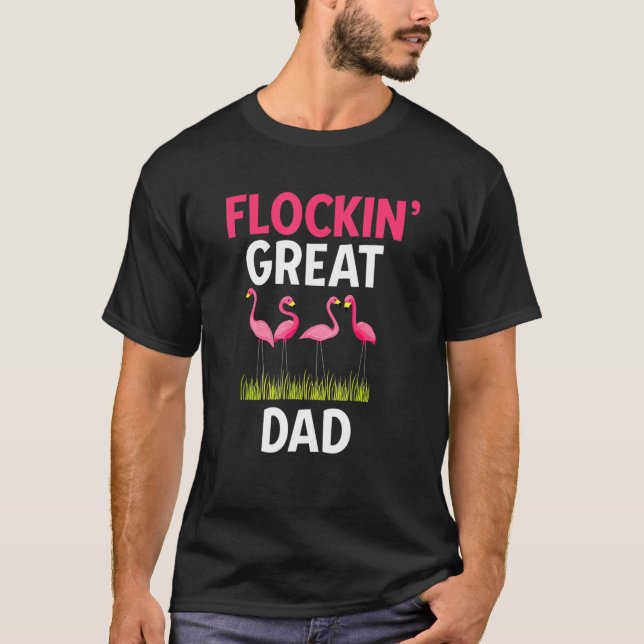 Camiseta Flockin Gran Padre Padres Día Flamingo Pun (Anverso)
