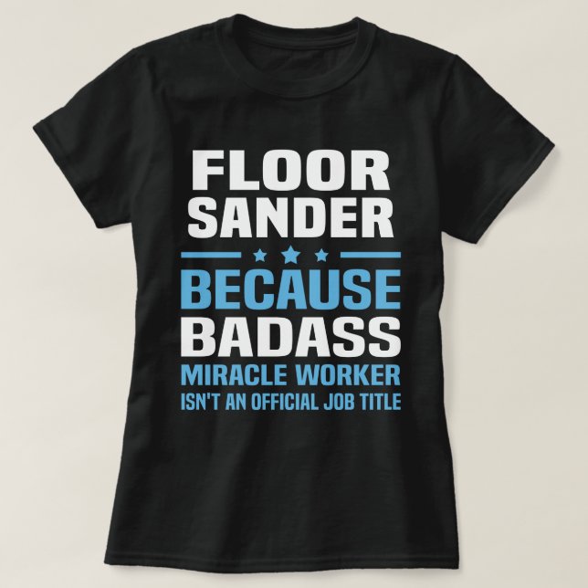 Camiseta Floor Sander (Diseño del anverso)