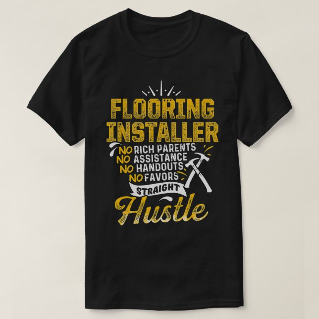 Camiseta Flooring Installer Contractor Fun Skills Floor Ins (Diseño del anverso)