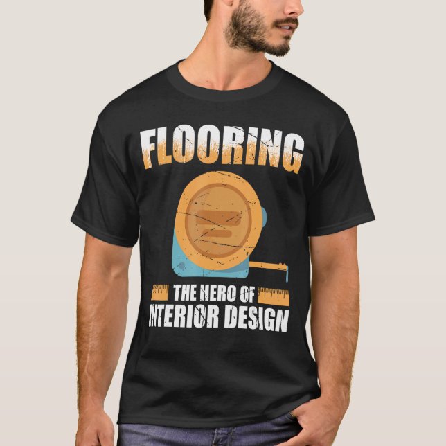 Camiseta Flooring Installer For Prossional Installer Carpet (Anverso)