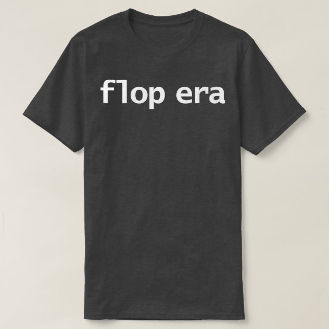 Camiseta Flop Era Tipografía Mínima Texto Blanco (Diseño del anverso)