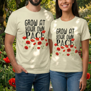 Camiseta Flor de Amapola Roja Crece a Tu Propio Ritmo Arte