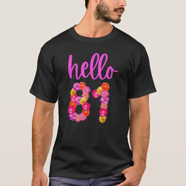 Camiseta Flor de cumpleaños de 81 años Hola 81 Es Mi 81ª B (Anverso)