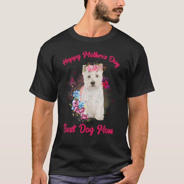 Camiseta Flor de perro occidental feliz día de la madre al  (Anverso)