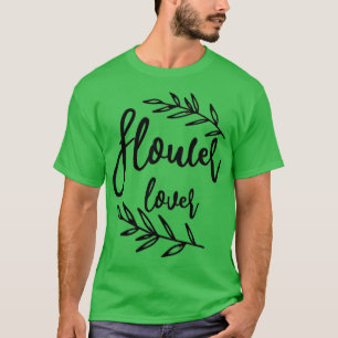 Camiseta Flor Lover TiShirt
