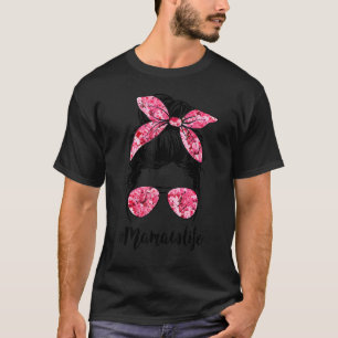 Camiseta Flor Mamaw Life Mesón Gafas de pelo de un bollo ro