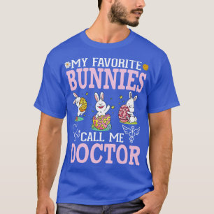 Camiseta Flor Mis conejitos favoritos me llaman Médica feli