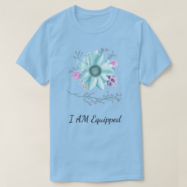 Camiseta Flor verde azulada con I Am Equipada (Diseño del anverso)