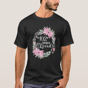 Camiseta Floral 102 años de edad Hoy en día Hombres Mujeres