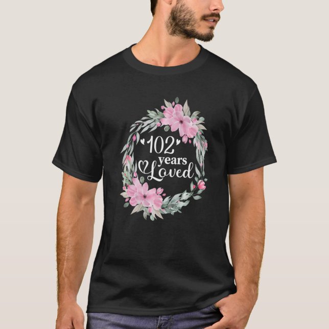 Camiseta Floral 102 años de edad Hoy en día Hombres Mujeres (Anverso)