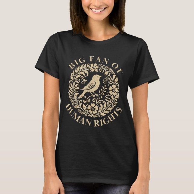 Camiseta Floral Big Fan Of Human Rights Feminist Activist G (Anverso)
