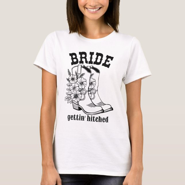 Camiseta Floral Boots Bride Gettin' Hitched (Anverso)