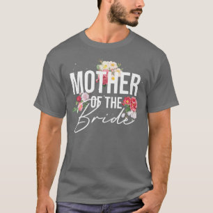 Camiseta Floral Bridal Shower Flowers Bride Mother Bride Pa