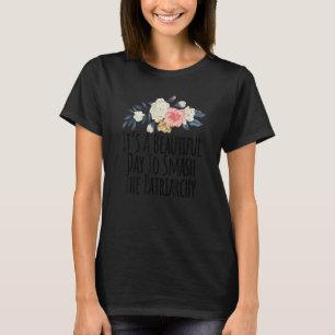 Camiseta Floral Cute Es Un Día Hermoso Para Romper El Patr