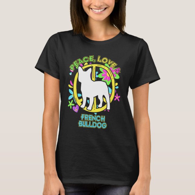 Camiseta Floral Dog Peace Love Y French Bulldog (Anverso)