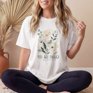 Camiseta Floral Eres Suficiente Botánico Inspirador Propio