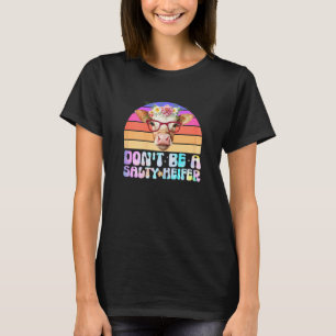 Camiseta Floral Femenino No Seas Una Vaquilla Salada Tie Dy
