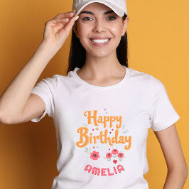 Camiseta Floral Flowers Happy Birthday Handlettering
