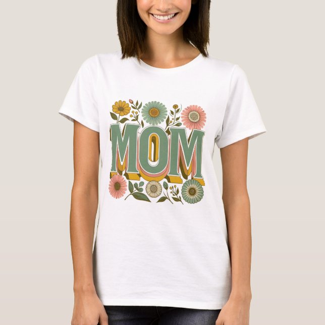 Camiseta Floral MOM Retro Typography – Mother's Day Shirt (Anverso)