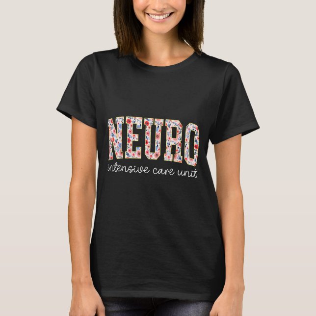 Camiseta Floral Neuro Icu Nurse Brain Neuroscience Icu Nurs (Anverso)