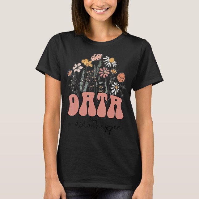 Camiseta Floral Retro Groovy Data o no ocurrió Aba T (Anverso)
