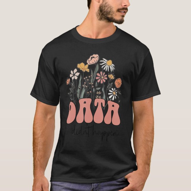 Camiseta Floral Retro Groovy Data o no ocurrió Aba T (Anverso)