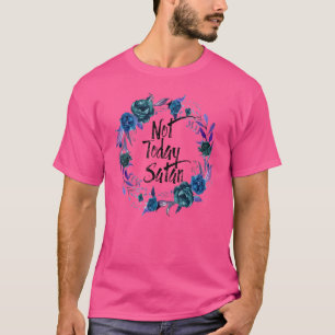 Camiseta Floral Retro No Hoy Satanás Cruz de Jesús Cristian