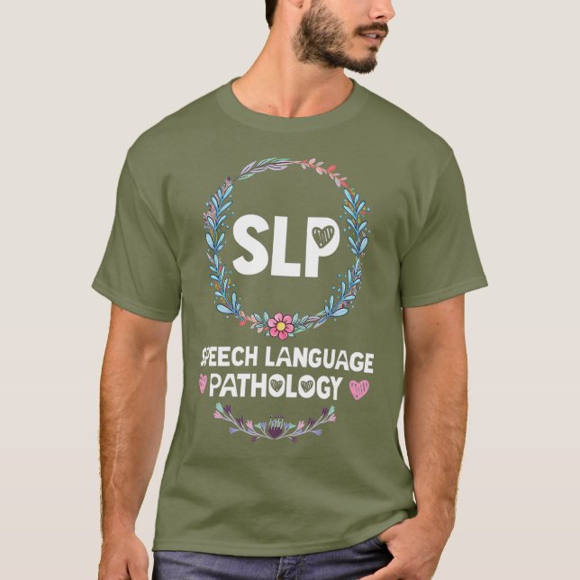 Camiseta Floral SLP Shirts Speech Language Pathologist (Anverso)