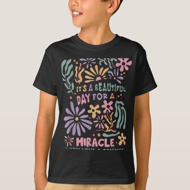 Camiseta Floral Transfer Day Ivf Its A Beautiful Day For Mi (Anverso)
