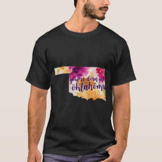 Camiseta Floral You Doing Fine Oklahoma