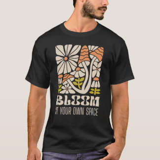 Camiseta Florece en tu propio espacio – Hongo retro groovy