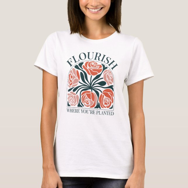 Camiseta Florecer donde estás plantado (Anverso)