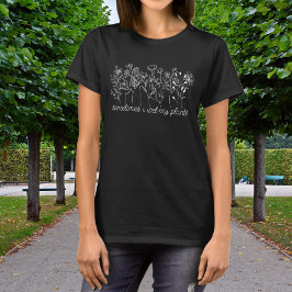 Camiseta Flores Botánicas Silvestres A Veces Me Mojo Las Pl