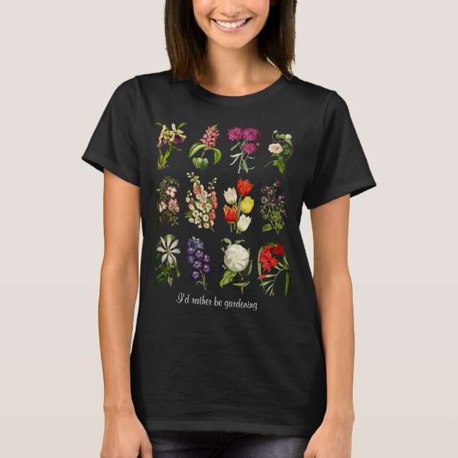 Camiseta Flores de época que prefiero ser jardinera (Anverso)