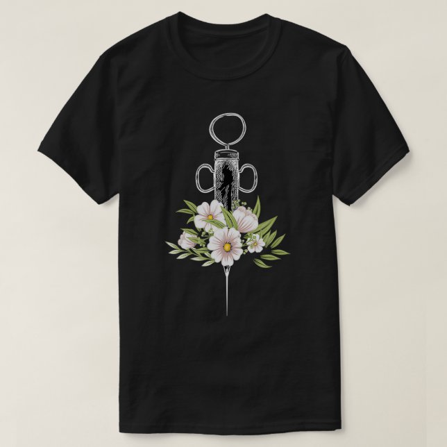 Camiseta Flores De Flebotomía Para La Inyección De La Vida  (Diseño del anverso)