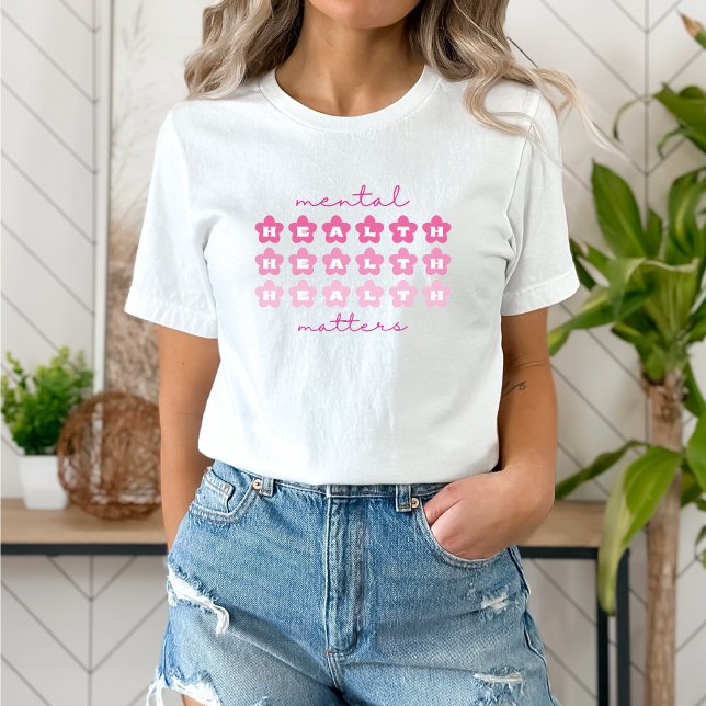 Camiseta Flores de salud mental Barbiecore Pink (Mental Health Matters shirt | Retro Flowers Barbiecore Pink | Aesthetic t-shirt)