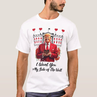 Camiseta Flores De Trump Y Chocolate Te Quiero De Mi Lado