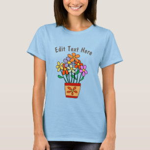 Camiseta Flores en la olla, añadir texto