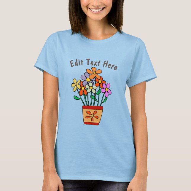 Camiseta Flores en la olla, añadir texto (Anverso)
