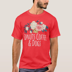 Camiseta Flores florales divertidas donan café y perros dic