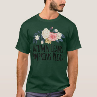 Camiseta Flores florales femeninas dicen otoño que deja bom