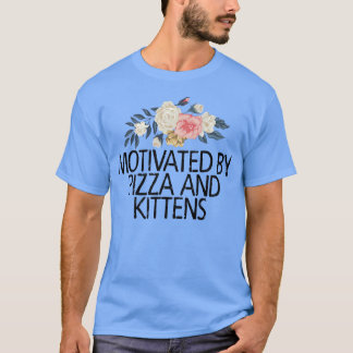 Camiseta Flores Florales, Motivadas Por Pizza Y Gatitos 