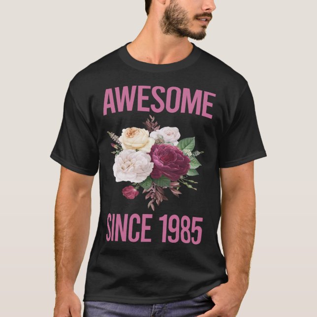 Camiseta Flores frescas - Impresionantes desde 1985 (Anverso)